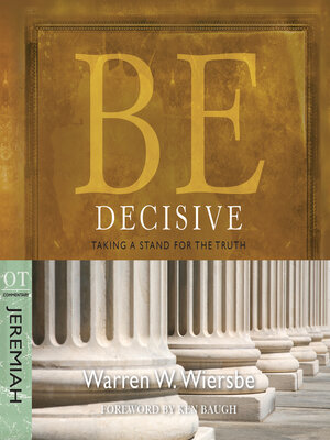 cover image of Be Decisive (Jeremiah)